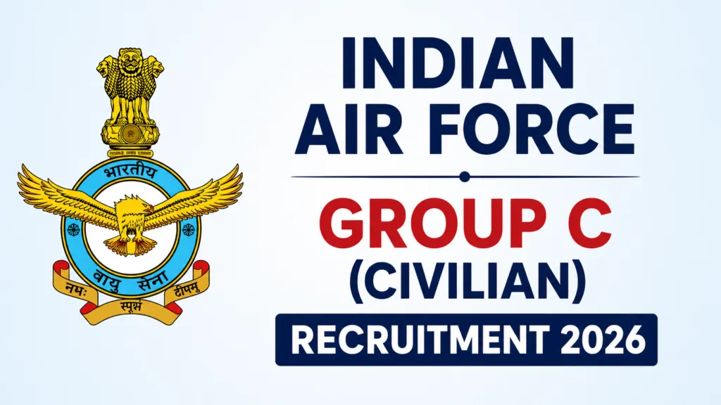 Indian Air Force Group C (Civilian) Recruitment 2026 Notification and Offline Form