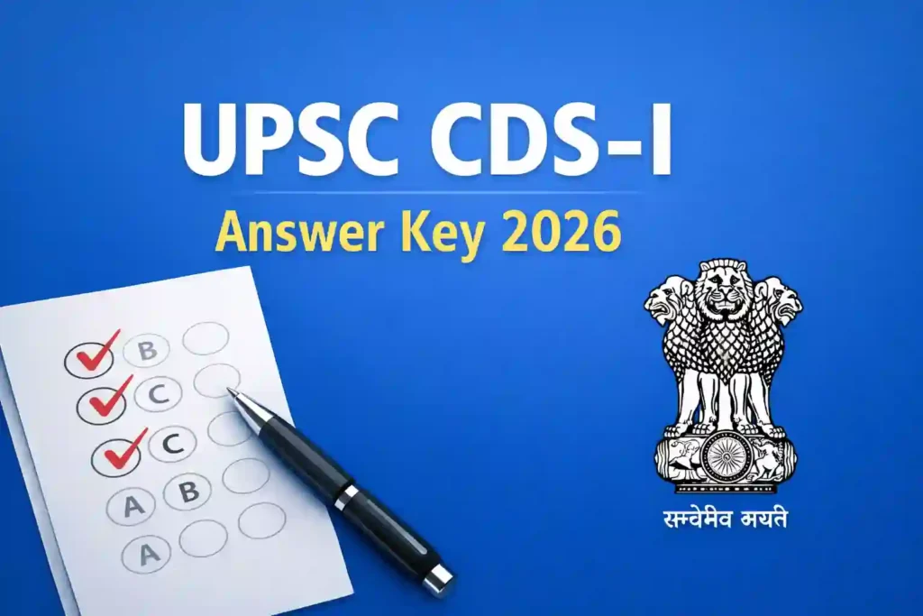 UPSC CDS-I (451 Posts) Exam Answer Key 2026 Released, Download PDF