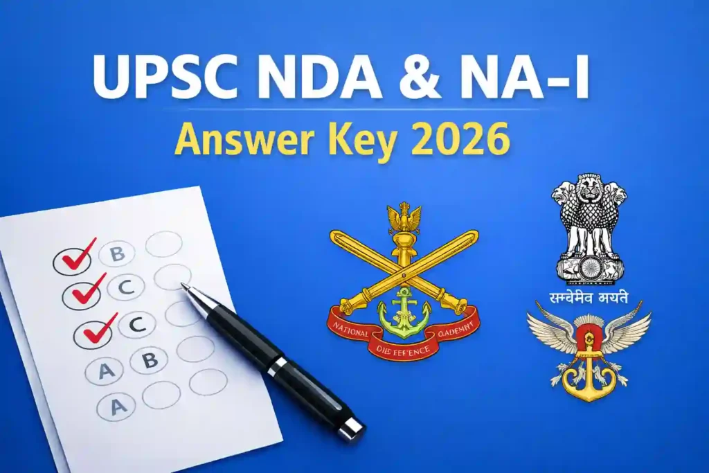 UPSC NDA & NA-I (394 Posts) Exam Answer Key 2026 Released, Download PDF