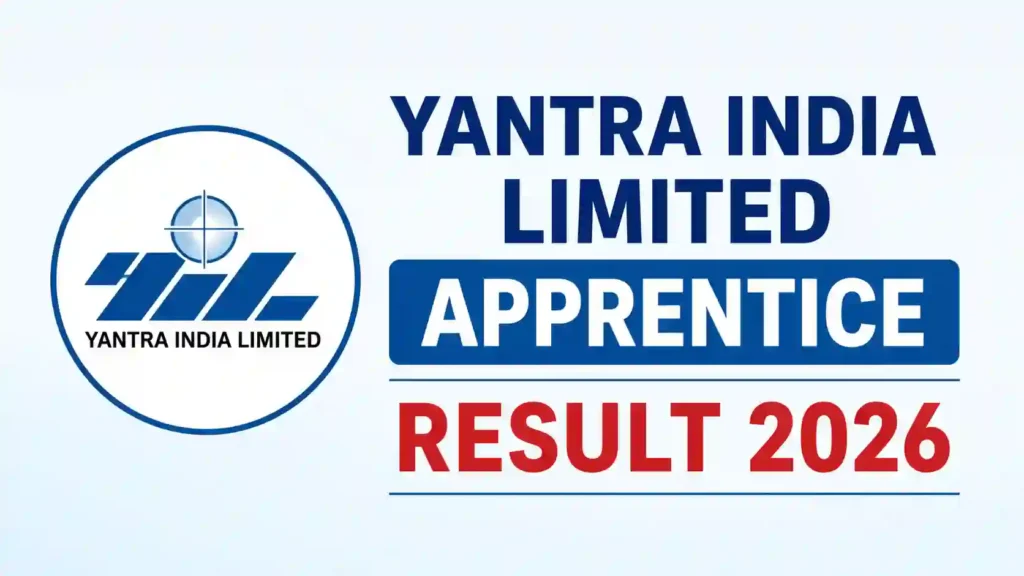 Yantra India Limited (YIL) Apprentice (3979 Posts) Result 2026 Released, Download Merit List PDF