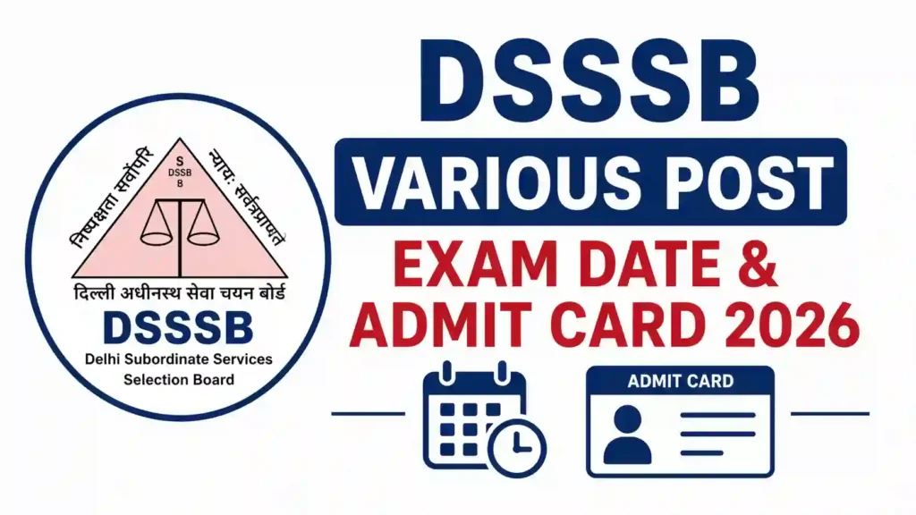 Delhi DSSSB Various Post Exam Date & Admit Card 2026 Released, Check Now
