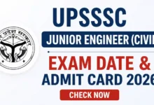 UPSSSC Junior Engineer (Civil-4612 Posts) Exam Date & Admit Card 2026 Released, Check Now