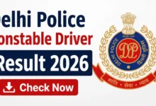 Delhi Police Constable (Driver-660 Posts) Result 2026 Released, Download PDF
