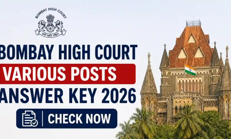 Bombay High Court (2381 Various Posts) Exam Answer Key 2026 Released, Check Now