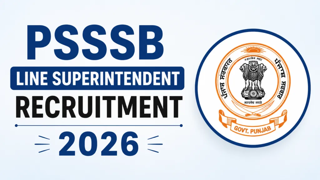 PSSSB Line Superintendent Recruitment 2026 Notification Released & Apply Online