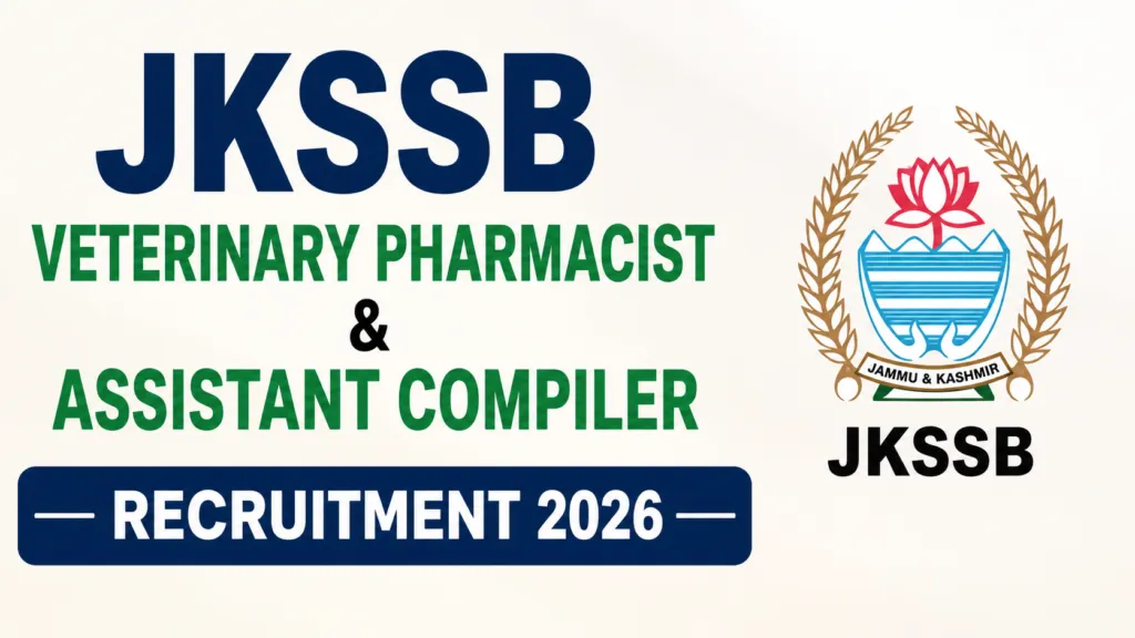 JKSSB Veterinary Pharmacist & Assistant Compiler Recruitment 2026 Notification Released for 194 Posts, Apply Online