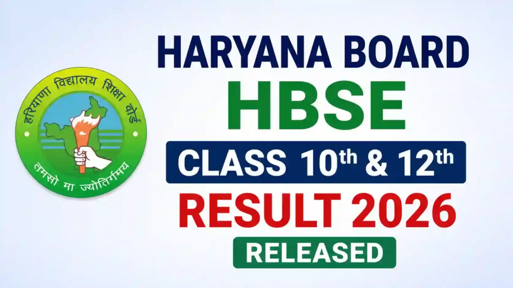 Haryana Board HBSE Class 10th & 12th Result 2026 Released, Check From This Link