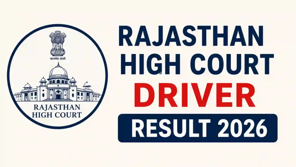 Rajasthan High Court Driver (58 Posts) Result 2026 Released, Download Merit List & Cut-Off PDF
