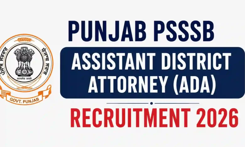 Punjab PSSSB Assistant District Attorney (ADA) Recruitment 2026 Notification Released & Apply Online for 170 Posts