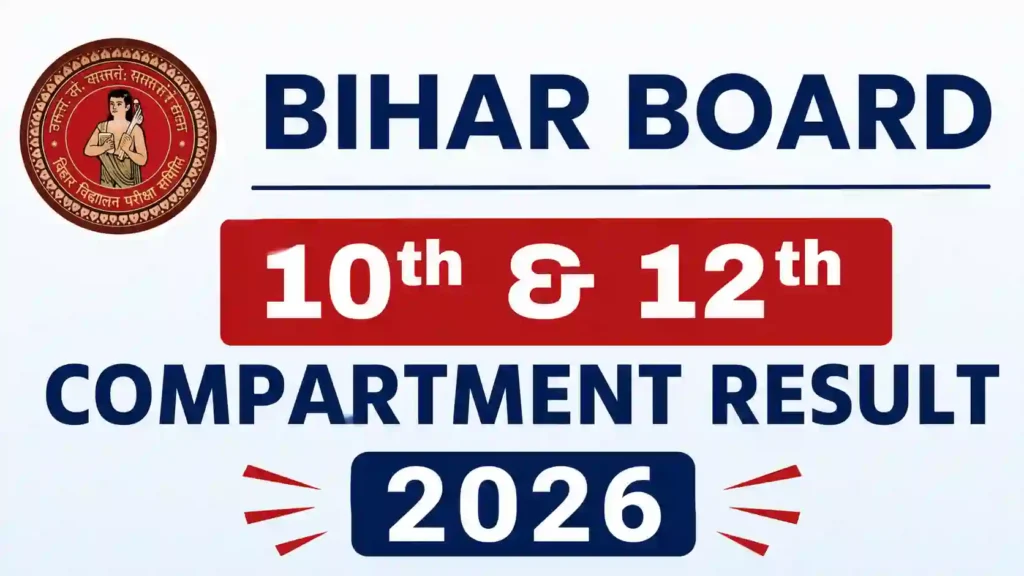 BSEB Bihar Board Class 10th & 12th Compartment Result 2026 Released, Check From This Link
