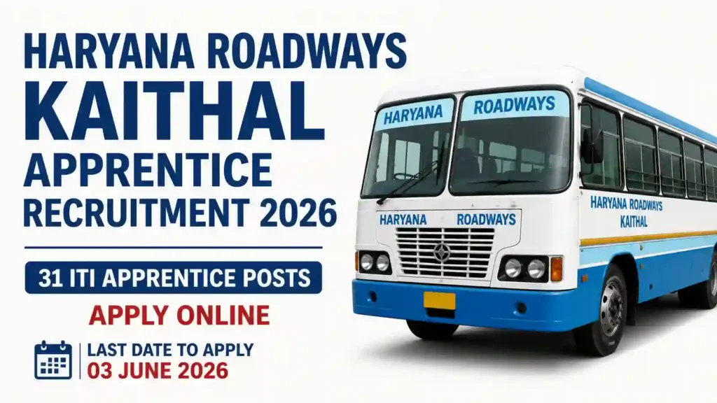 Haryana Roadways Kaithal Apprentice Recruitment 2026 Notification & Apply Online