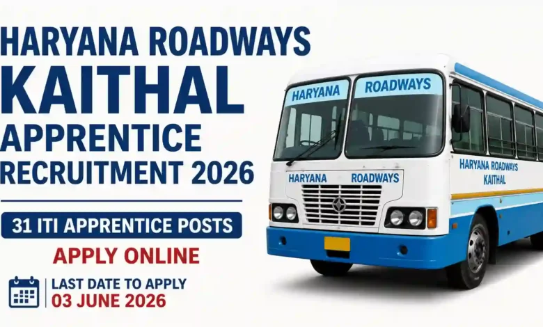 Haryana Roadways Kaithal Apprentice Recruitment 2026 Notification & Apply Online