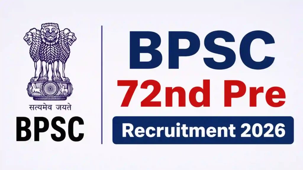 BPSC 72nd Pre Recruitment 2026 Notification Released & Apply Online for 1186 Posts