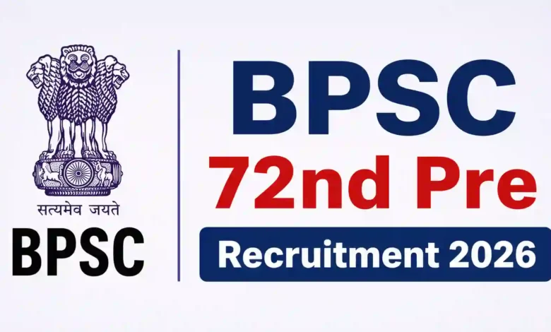 BPSC 72nd Pre Recruitment 2026 Notification Released & Apply Online for 1186 Posts