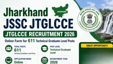 Jharkhand JSSC JTGLCCE Recruitment 2026 Notification Released & Apply Online for 611 Various Posts