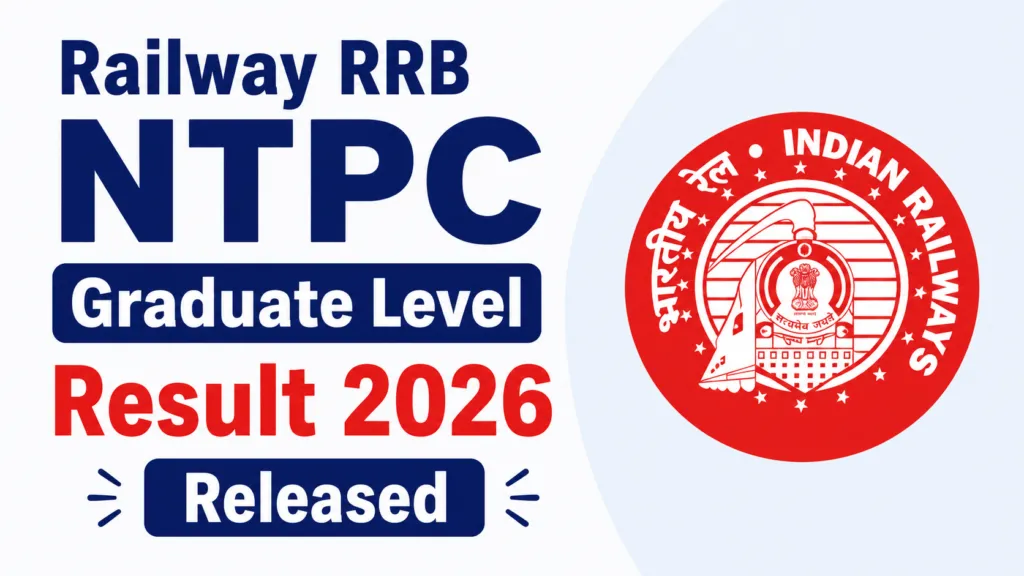 Railway RRB CEN 06/2025 NTPC Graduate Level (5810 Posts) Result 2026 Released, Download Merit List & Cut-Off PDF