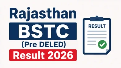 Rajasthan BSTC (Pre DELED) Result 2026 Released, Check From This Link