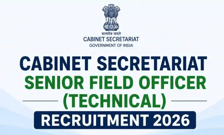 Cabinet Secretariat SFO (Technical) Recruitment 2026 Notification & Offline Form