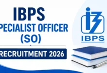 IBPS Specialist Officer (SO) Recruitment 2026 Notification Released & Apply Online
