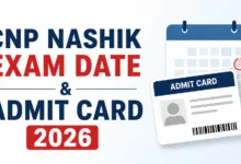 CNP Nashik (534 Various Posts) Exam Date & Admit Card 2026 Released, Check Now