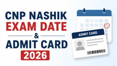 CNP Nashik (534 Various Posts) Exam Date & Admit Card 2026 Released, Check Now