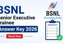 BSNL Senior Executive Trainee (120 Posts) Answer Key 2026 Released – Direct Link to Download PDF