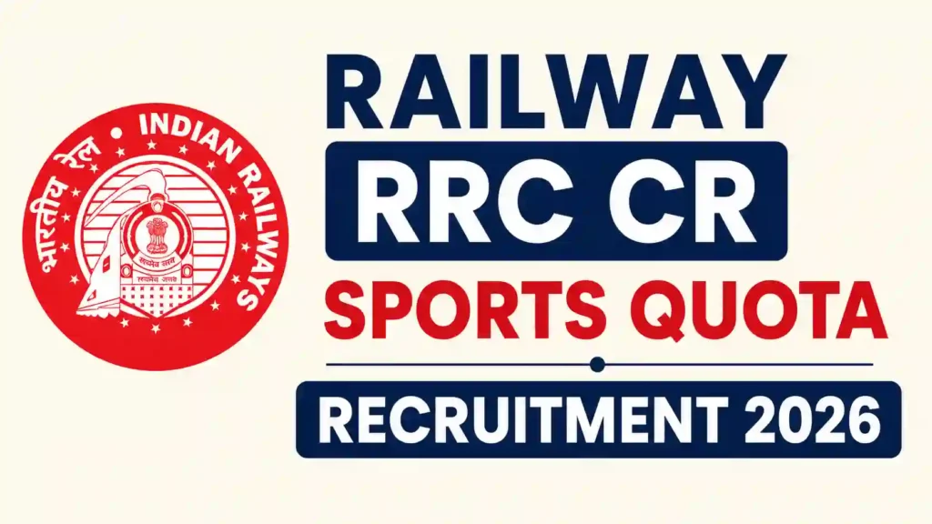 Railway RRC CR Sports Quota Recruitment 2026 Notification Released & Apply Online