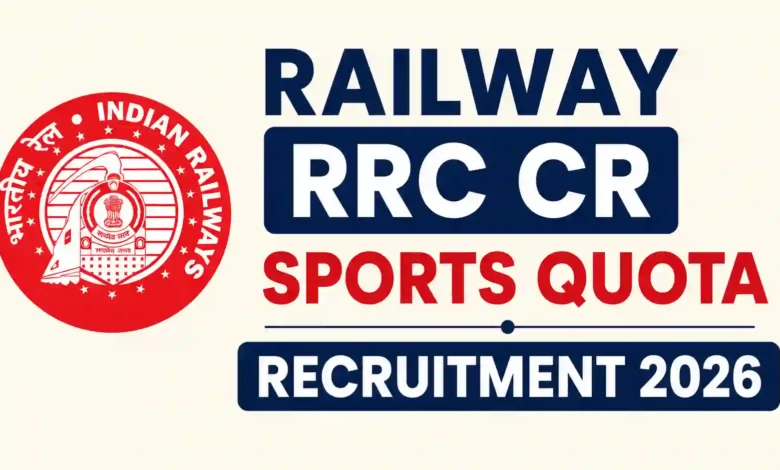 Railway RRC CR Sports Quota Recruitment 2026 Notification Released & Apply Online