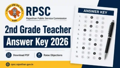 RPSC 2nd Grade Teacher (9651 Posts) Answer Key 2026 Released – Direct Link to Raise Objections & Download PDF