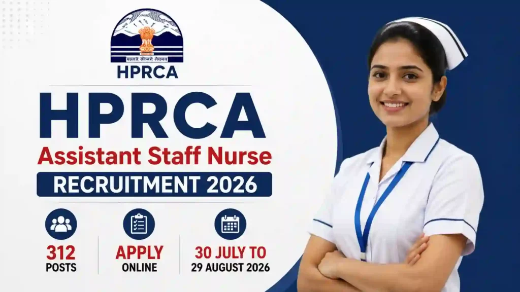 HPRCA Assistant Staff Nurse Recruitment 2026 Notification Released & Apply Online for 312 Posts