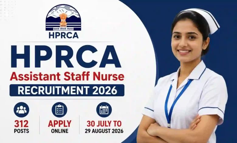 HPRCA Assistant Staff Nurse Recruitment 2026 Notification Released & Apply Online for 312 Posts