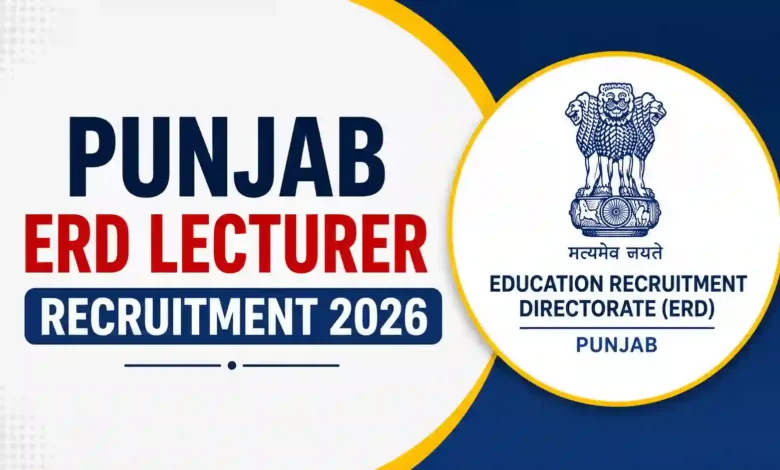 Punjab ERD Lecturer Recruitment 2026 Notification Released & Apply Online for 1013 Posts