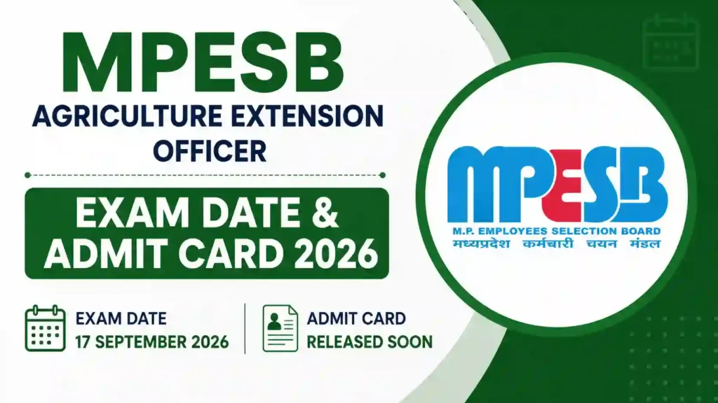 MPESB Agriculture Extension Officer (AEO-2784 Posts) Exam Date & Admit Card 2026 Released, Check Now