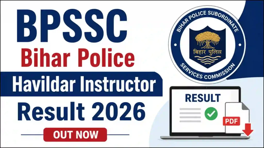 BPSSC Bihar Police Havildar Instructor (122 Posts) Result 2026 Released, Download Merit List PDF
