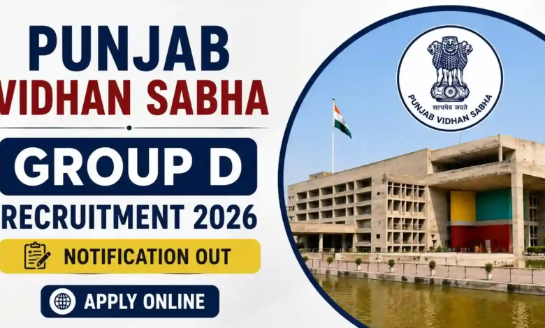 Punjab Vidhan Sabha Group D Recruitment 2026 Notification Released & Apply Online