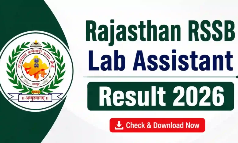 Rajasthan RSSB Lab Assistant (804 Posts) Result 2026 Released, Download Merit List & Cut Off PDF