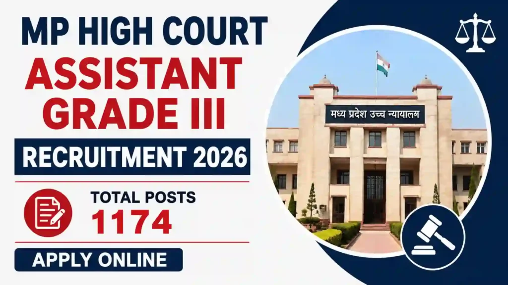MP High Court Assistant Grade III Recruitment 2026 Notification Released & Apply Online for 1174 Posts