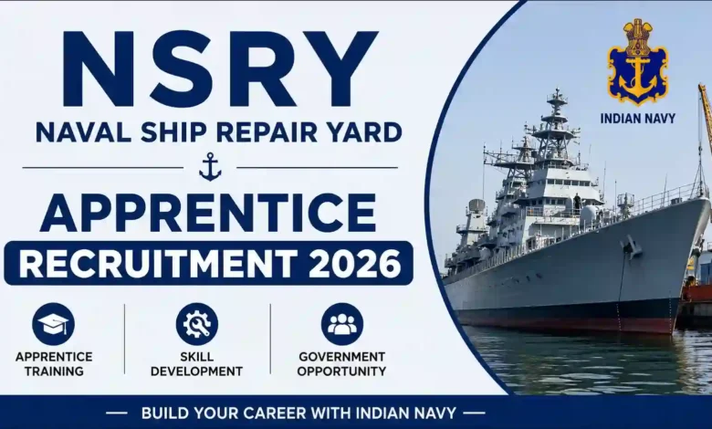 Naval Ship Repair Yard (NSRY) Apprentice Recruitment 2026 Notification Released & Apply Online for 50 Posts