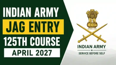 Indian Army JAG Entry 125th Course April 2027 Notification Released & Apply Online
