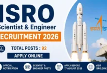 ISRO Scientist & Engineer Recruitment 2026 Notification Released & Apply Online for 92 Posts