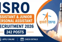 ISRO Assistant & Junior Personal Assistant  Recruitment 2026 Notification Released for 242 Posts, Apply Online