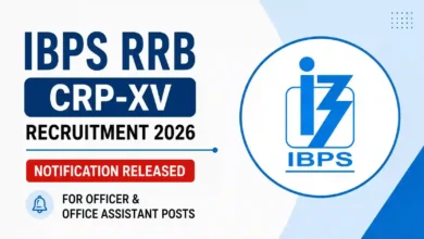 IBPS RRB CRP-XV Recruitment 2026 Notification Released for Officer & Office Assistant Posts, Apply Online