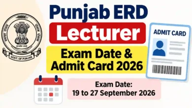 Punjab ERD Lecturer (1013 Posts) Exam Date & Admit Card 2026 Released, Check Now