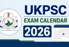 UKPSC Exam Calendar 2026-27 Released – Check Updated Exam Schedule Here