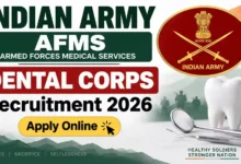 Indian Army AFMS Dental Corps Recruitment 2026 Notification Released & Apply Online