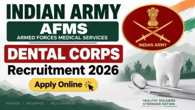 Indian Army AFMS Dental Corps Recruitment 2026 Notification Released & Apply Online