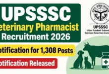 UPSSSC Veterinary Pharmacist Recruitment 2026 Notification Released & Apply Online for 1308 Posts
