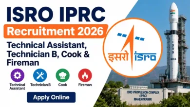 ISRO IPRC Technical Assistant, Technician B, Cook & Fireman Recruitment 2026 Notification Released & Apply Online