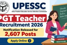 UPESSC PGT Teacher Recruitment 2026 Notification Released & Apply Online for 2607 Posts