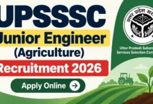 UPSSSC JE (Agriculture) Recruitment 2026 Notification Released & Apply Online for 134 Posts